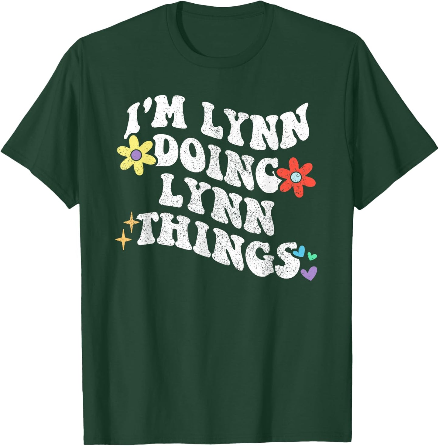 Retro Groovy Im LYNN Doing LYNN Things Funny Mother's Day T-Shirt - T-Shirt | Forest