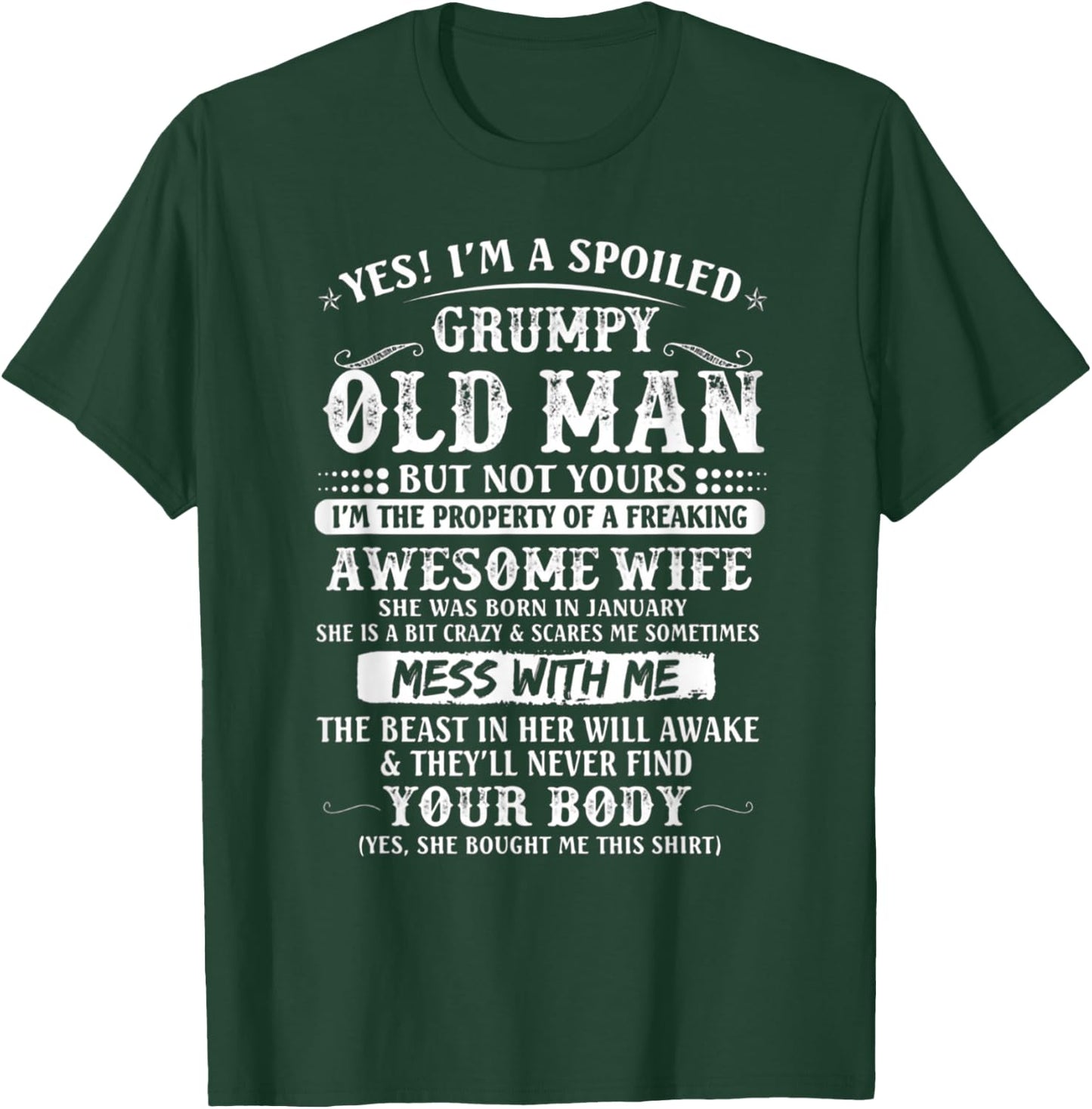 I'm A Spoiled Grumpy Old Man - Awesome Wife Born In January T-Shirt - T-Shirt | Forest
