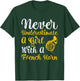 Never Underestimate A Girl With A French Horn Women Gift T-Shirt - T-Shirt | Forest