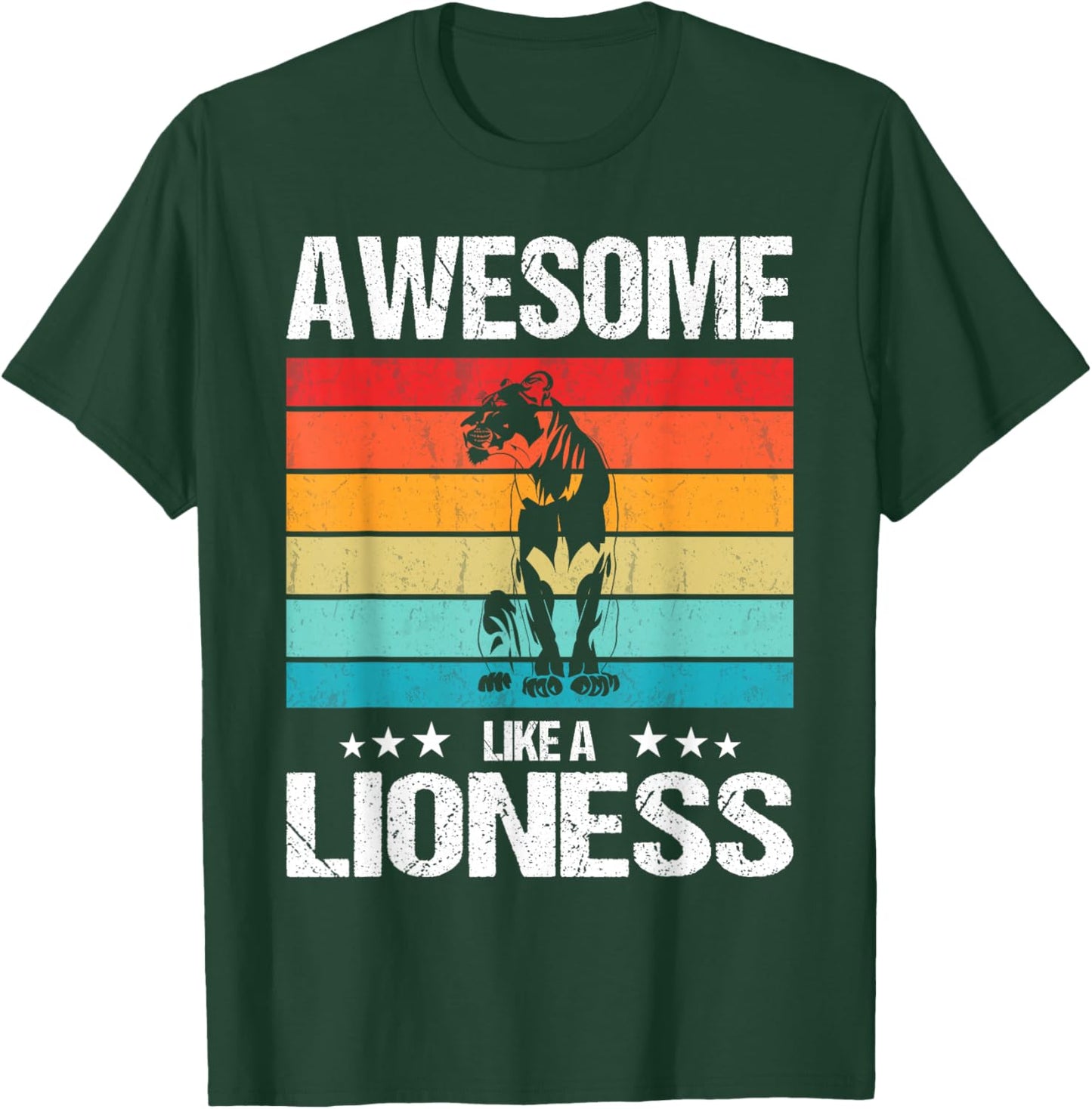 Lionesses Awesome like a Lioness T-Shirt - T-Shirt | Forest