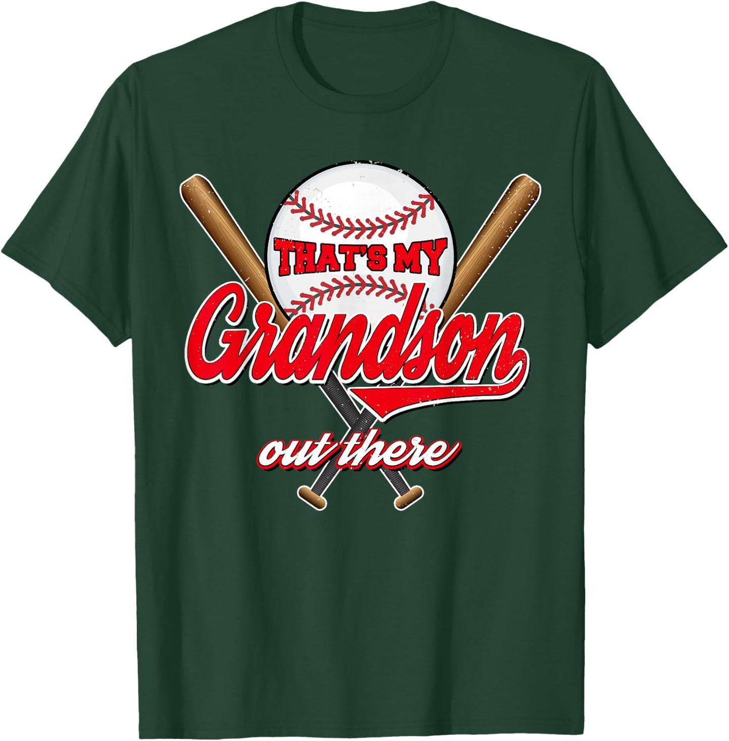 That's My Grandson Out There proud grandma baseball granny T-Shirt - T-Shirt | Forest