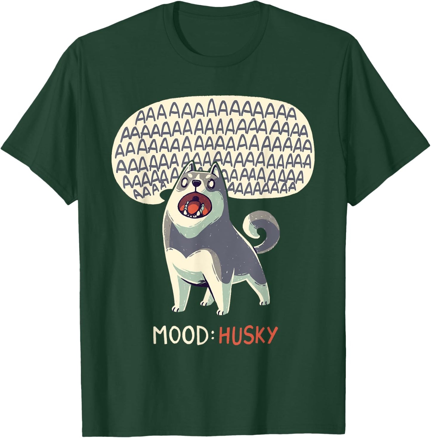 Mood: Husky - Funny Siberian Dog Howling Men Women Kids T-Shirt - T-Shirt | Forest