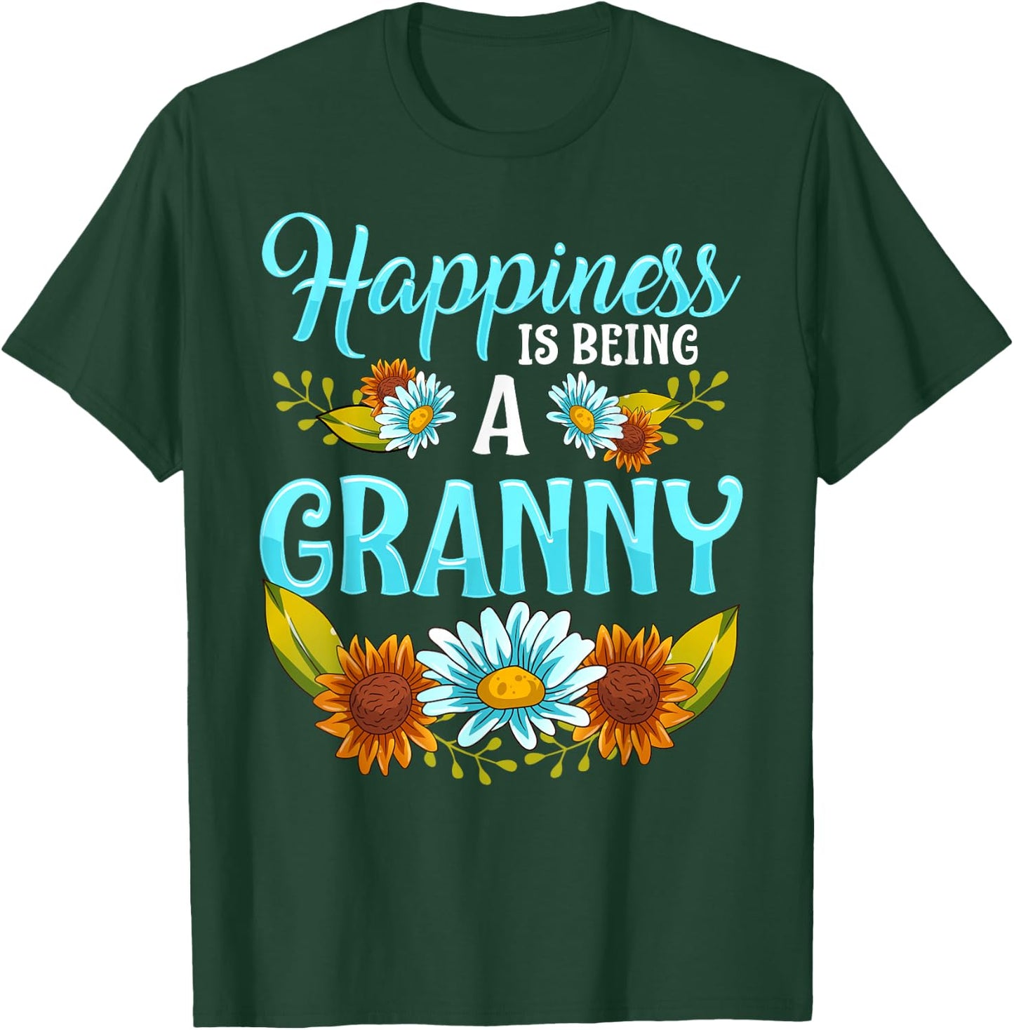 Happiness Is Being A Granny Cute Floral Mothers Day Gifts T-Shirt - T-Shirt | Forest