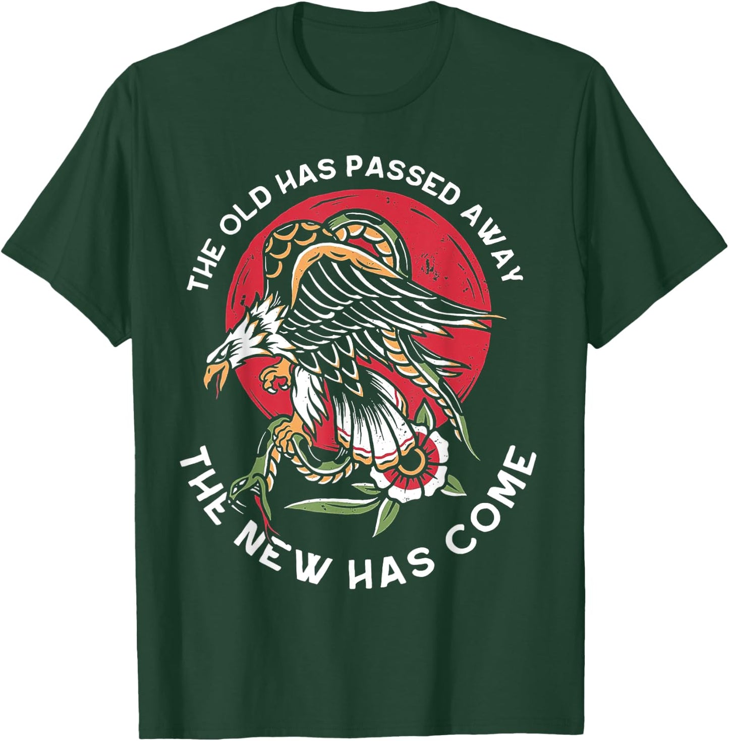 The Old Has Passed Away The New Has Come T-Shirt - T-Shirt | Forest