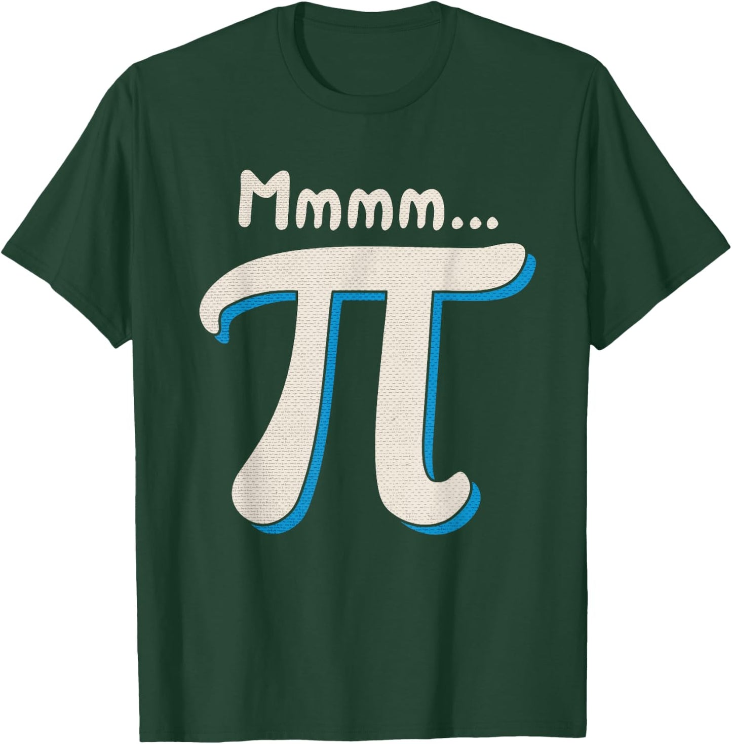 Mmmm Pi Day Math Pun Funny Algebra and Pie Lover Humor Gift T-Shirt - T-Shirt | Forest