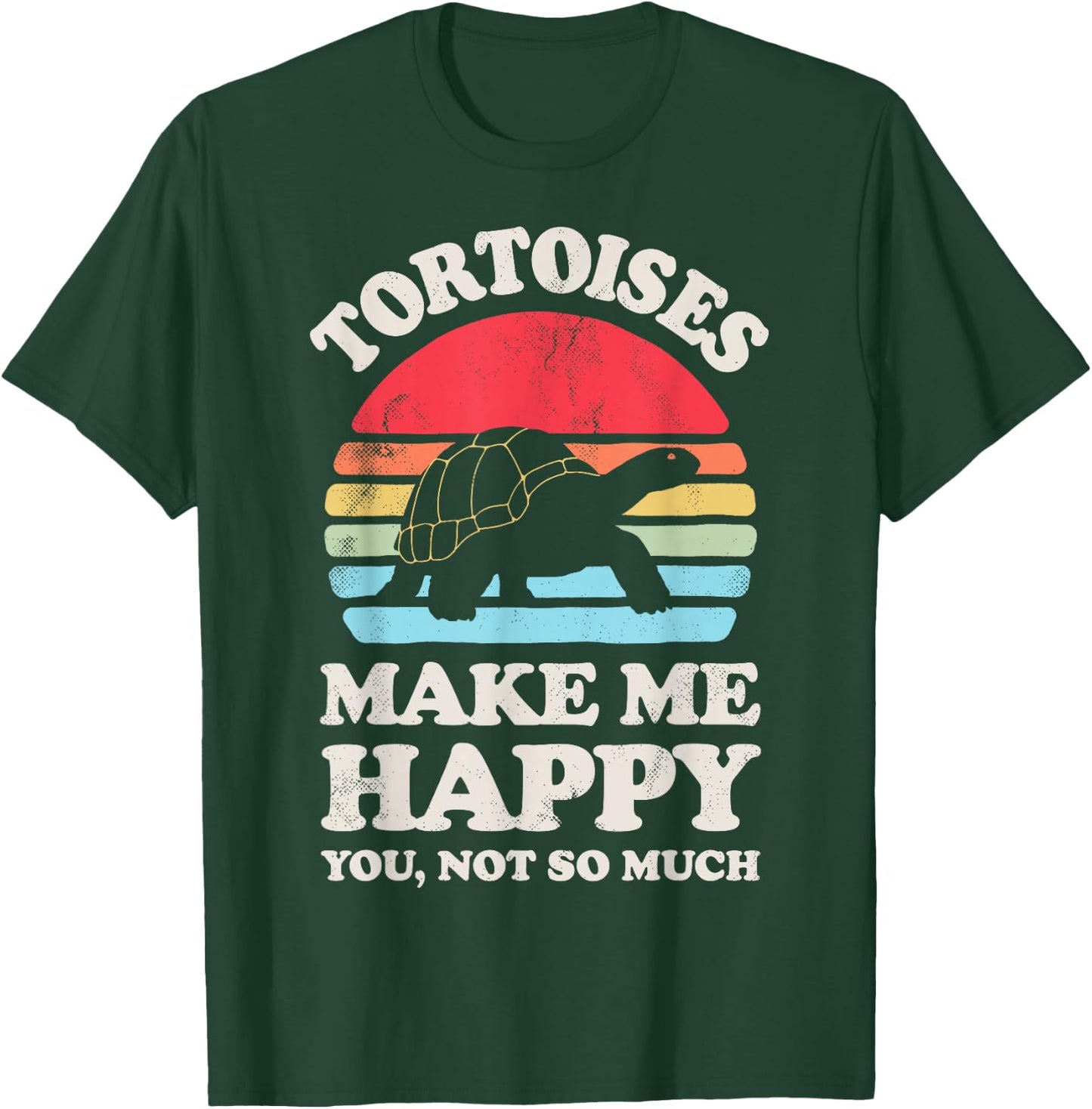 Tortoises Make Me Happy Funny Tortoise Turtle Reptile Retro T-Shirt - T-Shirt | Forest