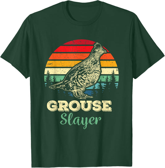 Grouse Slayer Funny Ruffed Grouse Bird Hunting Gift Hunter T-Shirt - T-Shirt | Forest