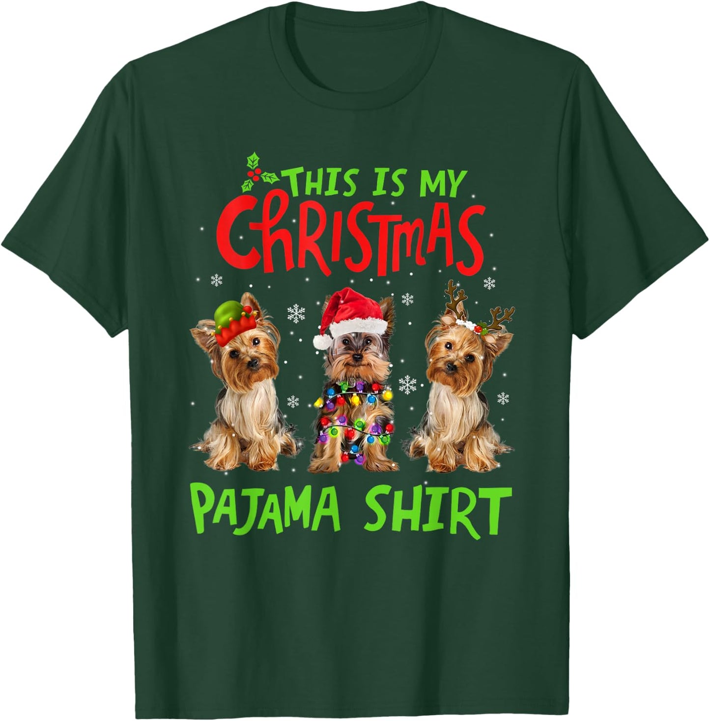 This Is My Christmas Pajama Yorkie Dog Funny Xmas T-Shirt - T-Shirt | Forest