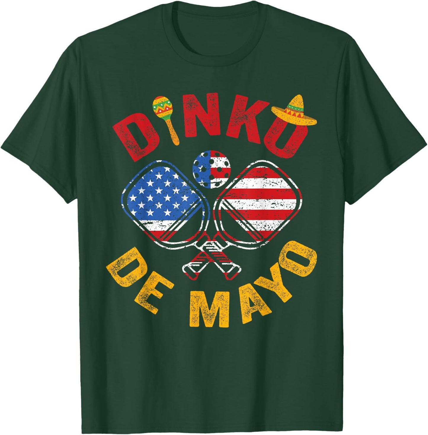 US Flag Cinco De Mayo Pickleball Dinking Dinko De Mayo T-Shirt - T-Shirt | Forest