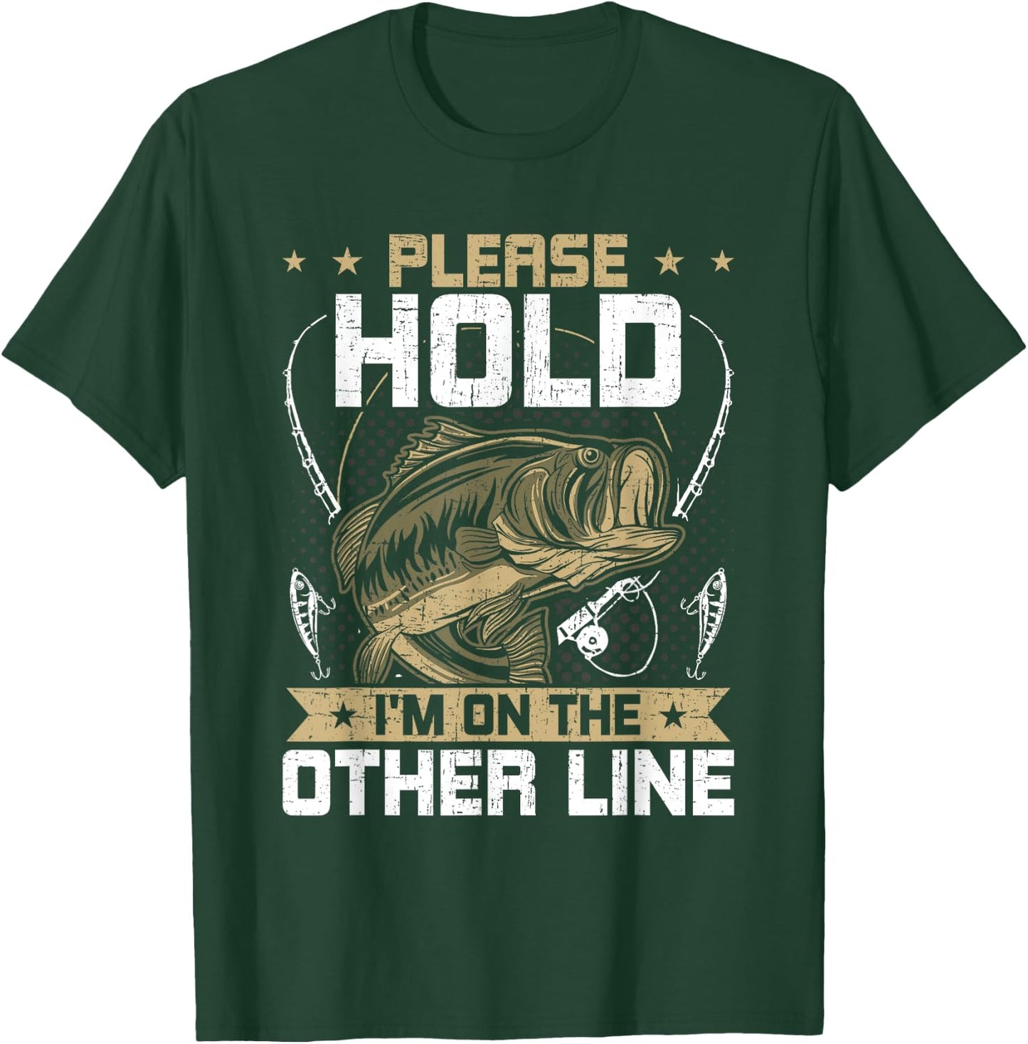 Please Hold I'm On The Other Line Fly Fishing T-Shirt - T-Shirt | Forest