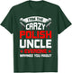 Crazy Polish Uncle Uncle T-Shirt - T-Shirt | Forest