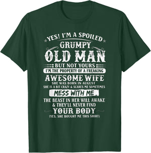 I'm A Spoiled Grumpy Old Man - Awesome Wife Born In August T-Shirt - T-Shirt | Forest