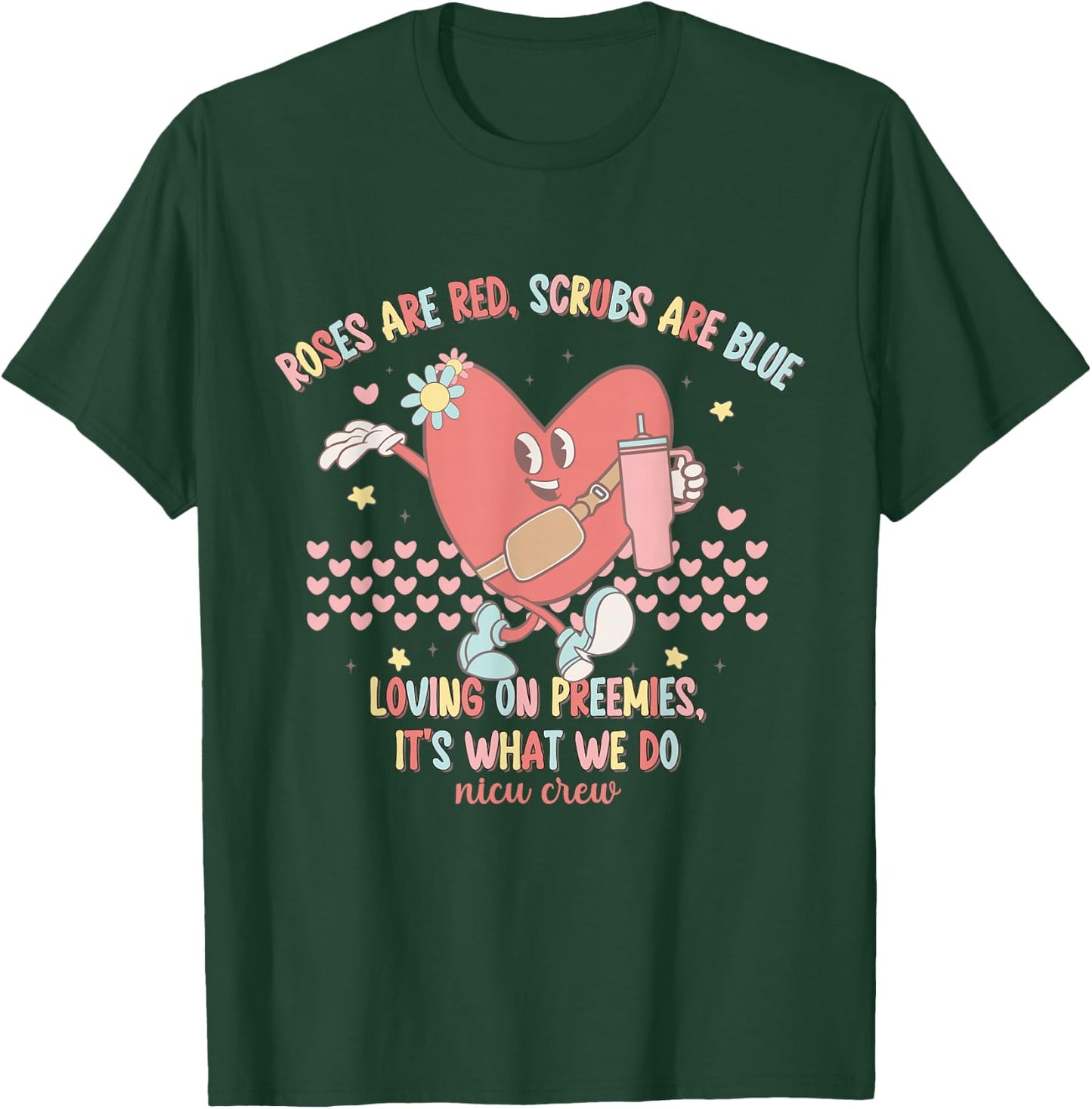 NICU Valentine Roses Are Red NICU Nurse Valentine's Day T-Shirt - T-Shirt | Forest