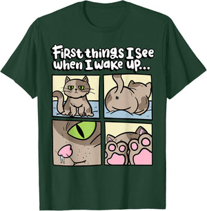 First Things I See When I wake Up Kitten Lover Cute Cat T-Shirt - T-Shirt | Forest