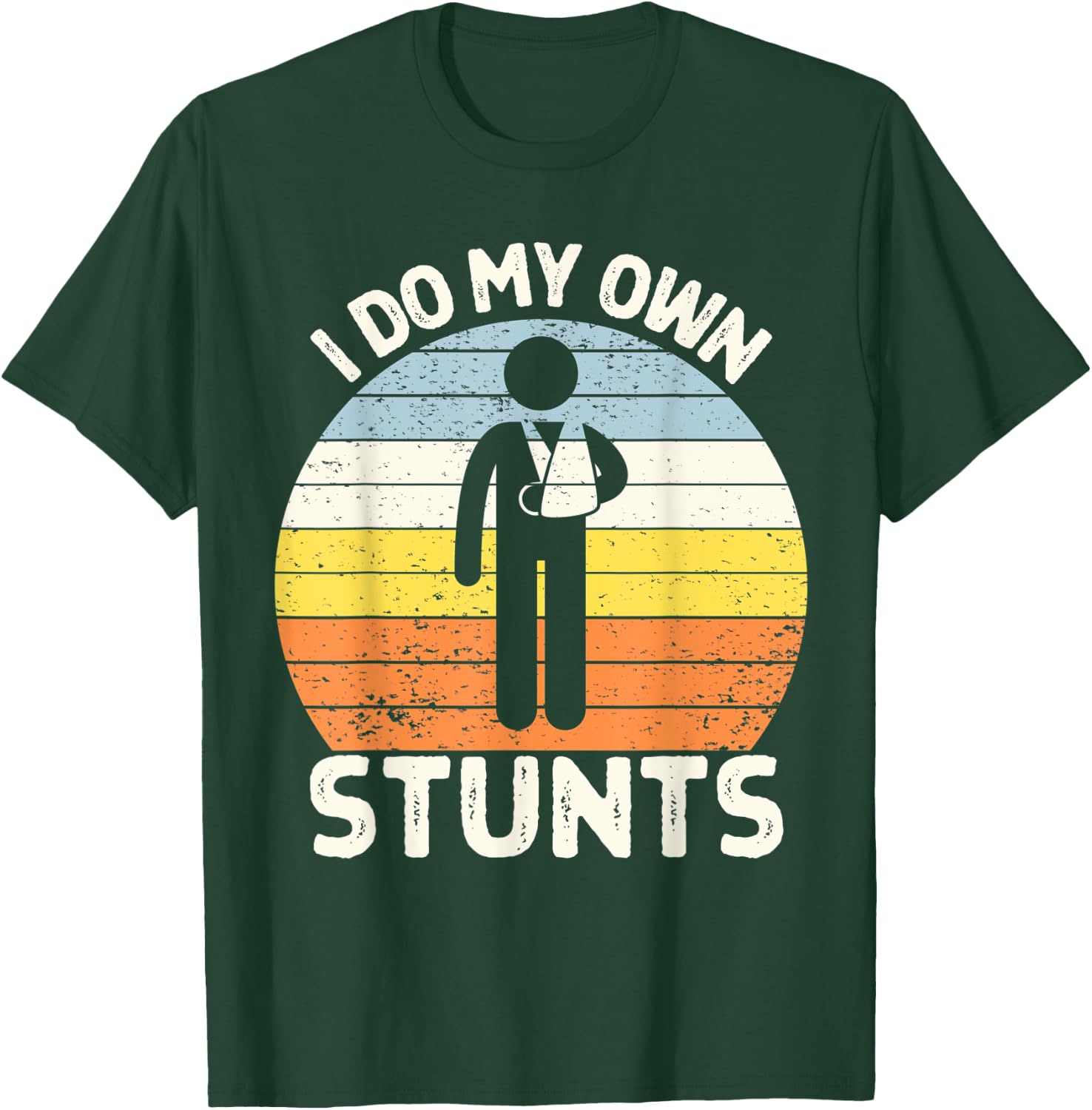 I Do My Own Stunts Get Well Soon Gift Funny Arm Cast T-Shirt - T-Shirt | Forest