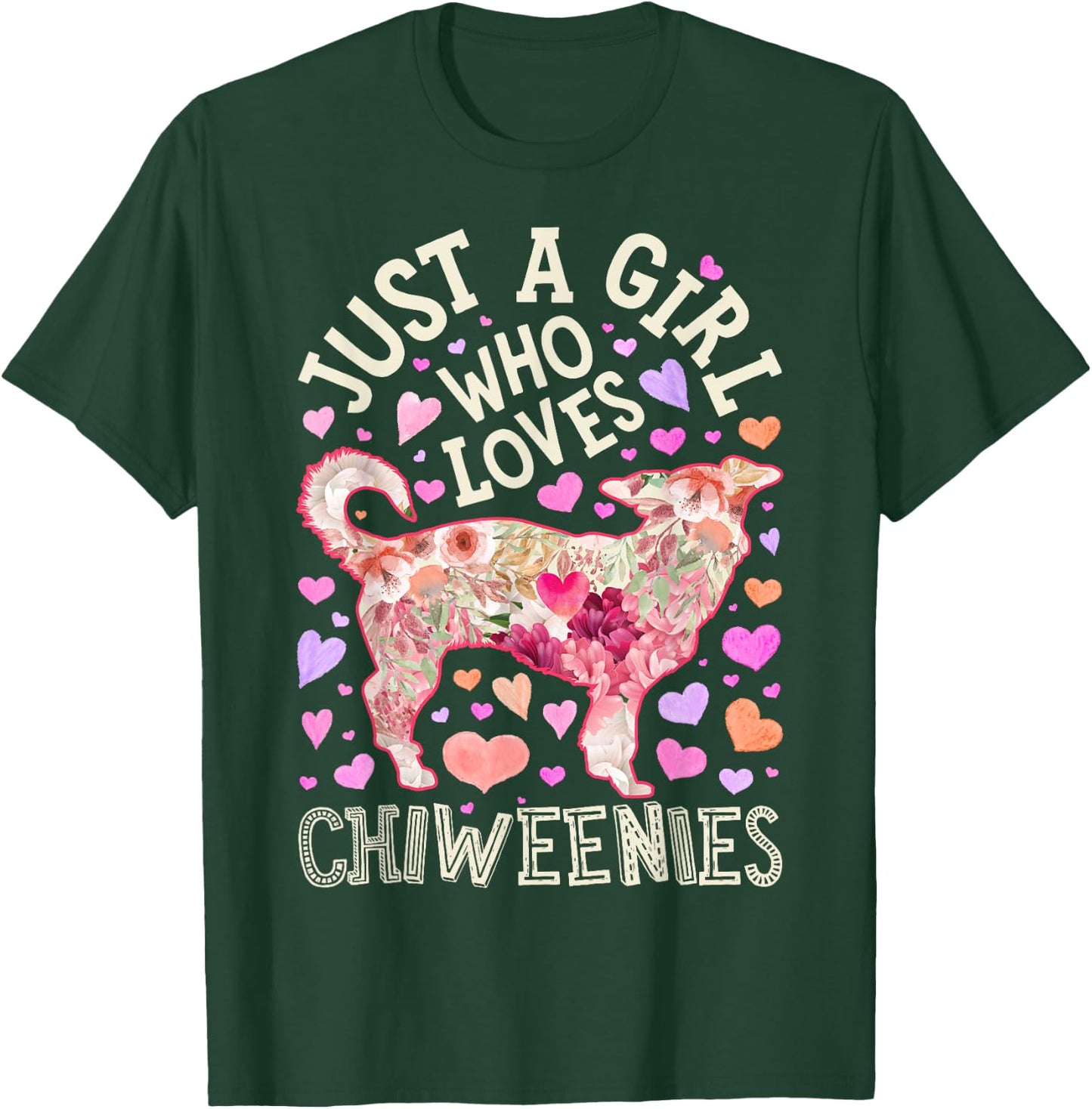 Chiweenie Just A Girl Who Loves Chiweenies Dog Flower Floral T-Shirt - T-Shirt | Forest