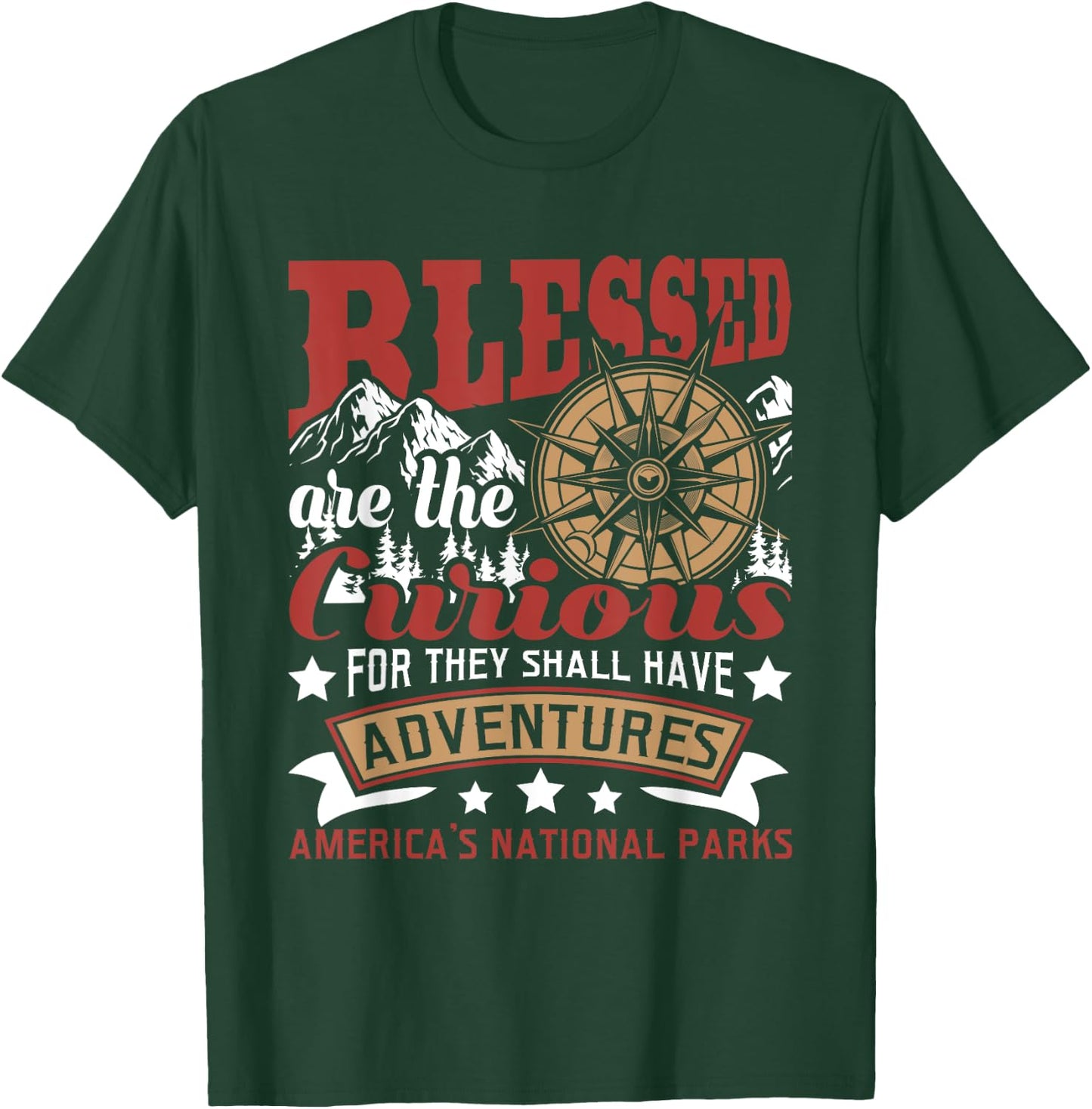 Blessed Are The Curious - US National Parks Hiking & Camping T-Shirt - T-Shirt | Forest