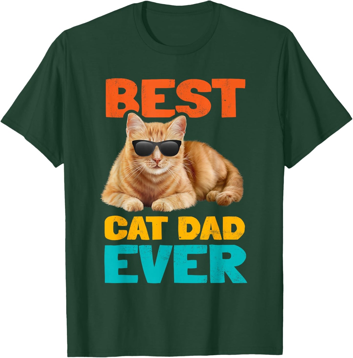 Best Cat Dad Ever Funny Cat Owner Tabby Birthday Fathers Day T-Shirt - T-Shirt | Forest