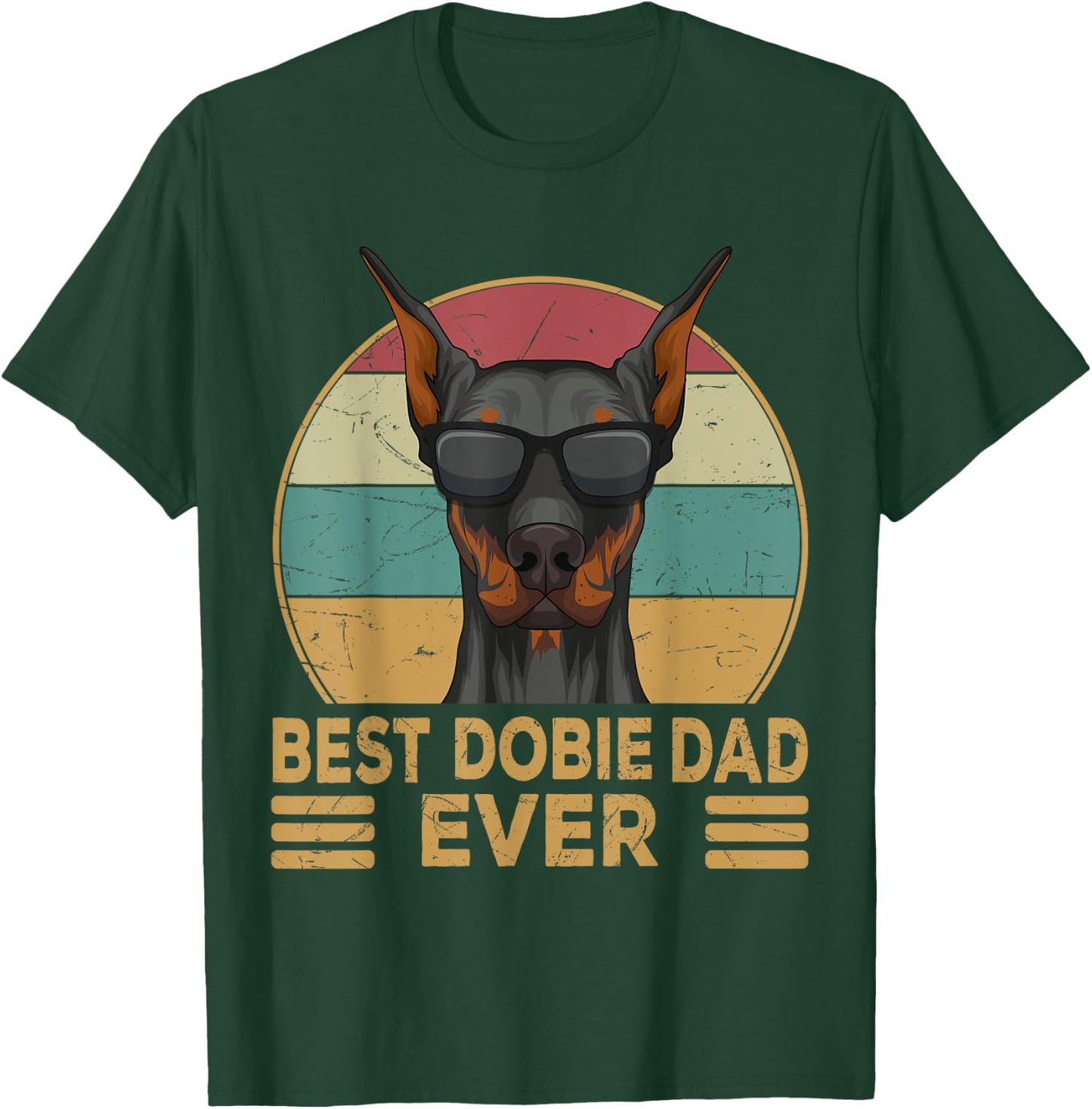 Dobermann Best Dobie Dad Ever Dog Papa T-Shirt - T-Shirt | Forest