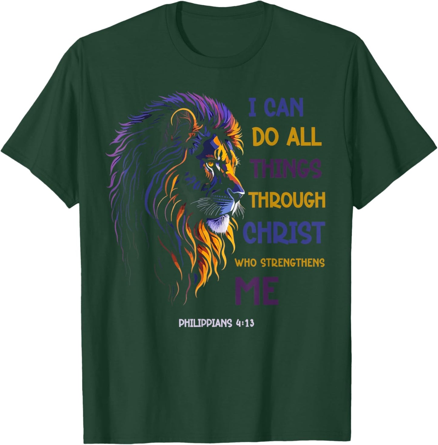I Can Do All Things Through Christ Christian Lion T-Shirt - T-Shirt | Forest