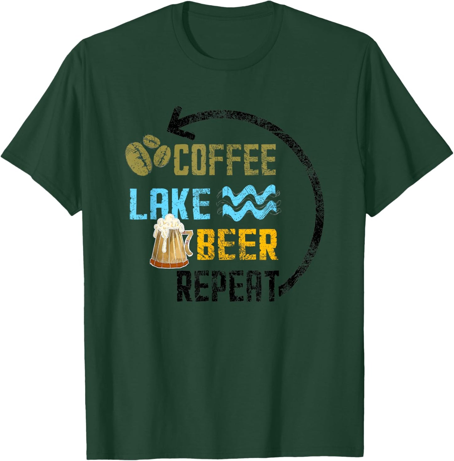Coffee Lake Beer Repeat Lakefront Living Distressed Art Gift T-Shirt - T-Shirt | Forest