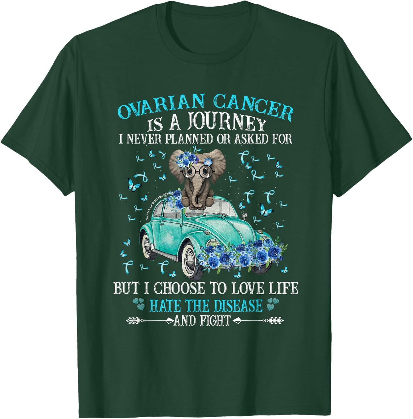 Elephant ovarian cancer, Ovarian awareness T-Shirt - T-Shirt | Forest
