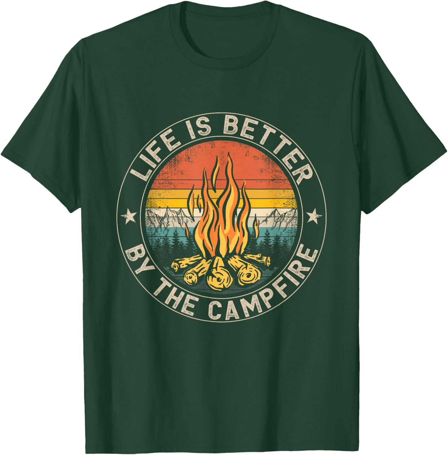 Life is Better By The Campfire Camping Campfire T-Shirt - T-Shirt | Forest
