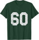 #60 Jersey Uniform Varsity Sports Number, 60th Birthday T-Shirt - T-Shirt | Forest