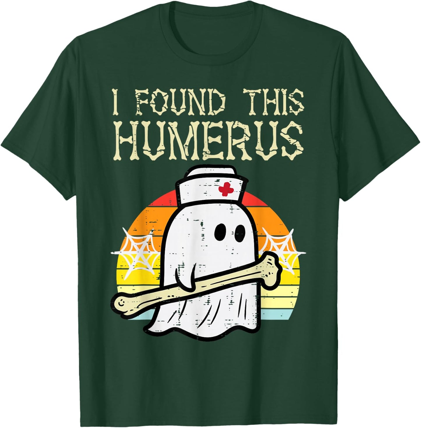 Halloween Nurse Found This Humerus Scrub Top Costume Women T-Shirt - T-Shirt | Forest