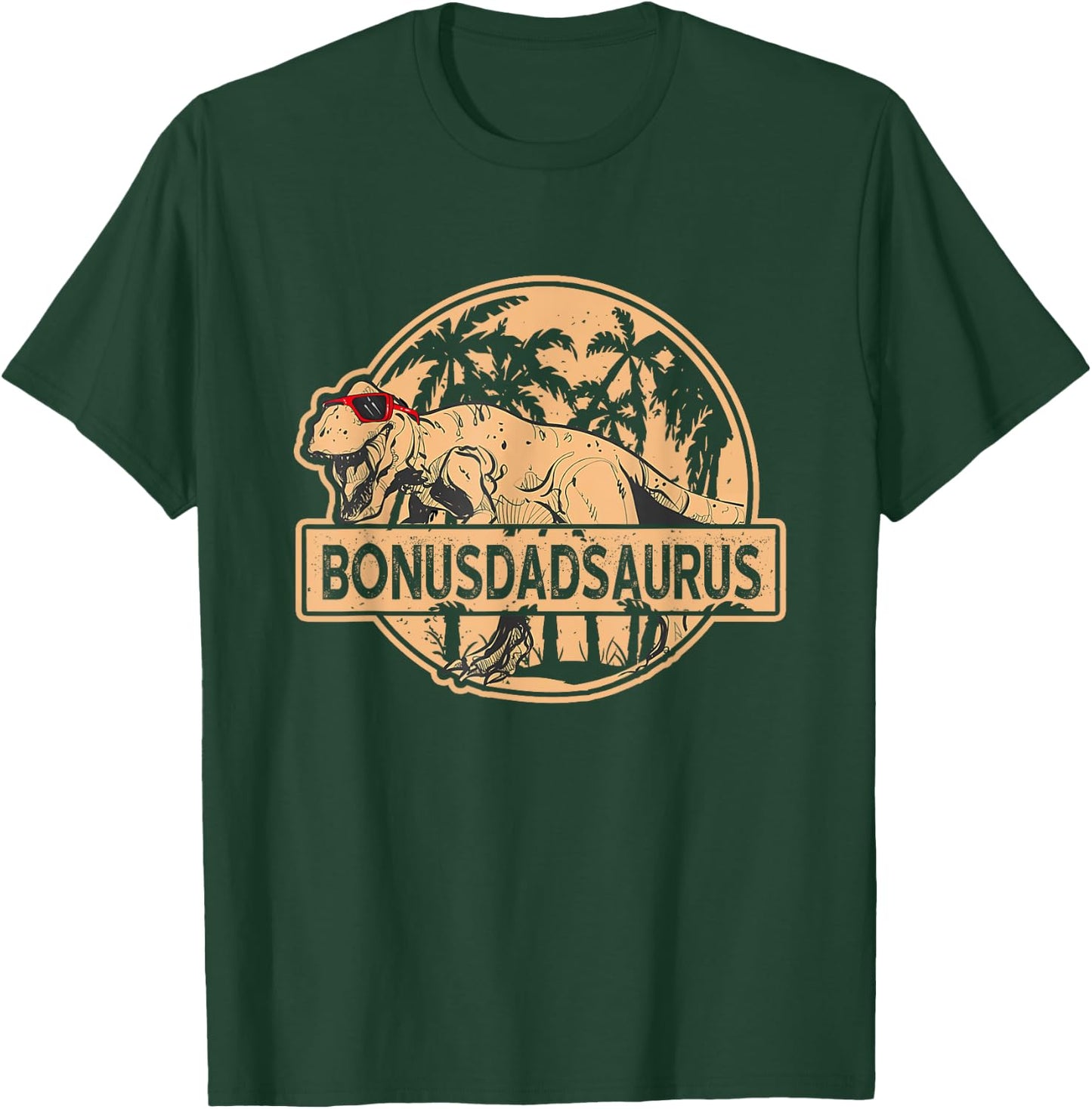 Bonus Dad Saurus T Rex Family Matching DaddySaurus Stepdad T-Shirt - T-Shirt | Forest