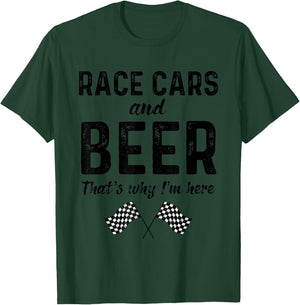 Race Cars And Beer Thats Why Im Here Race Day Checkered Flag T-Shirt - T-Shirt | Forest