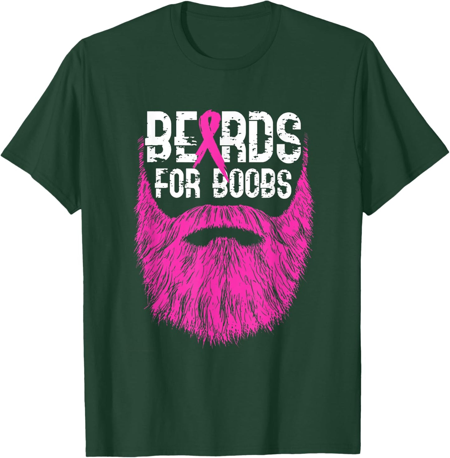 Beards For Boobs Support Breast Cancer Awareness Month T-Shirt - T-Shirt | Forest