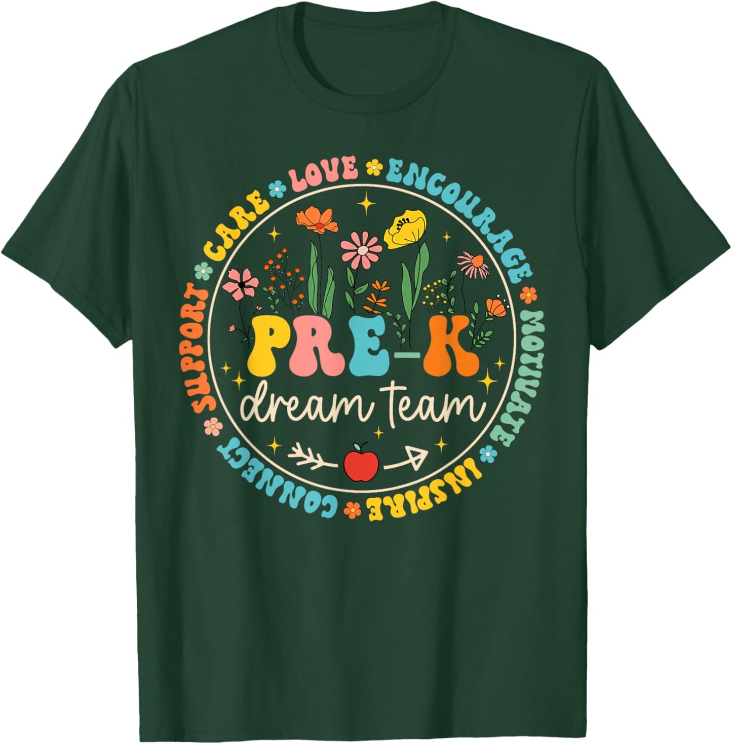 Pre-K Dream Team Back To School Teacher Care Love Floral T-Shirt - T-Shirt | Forest
