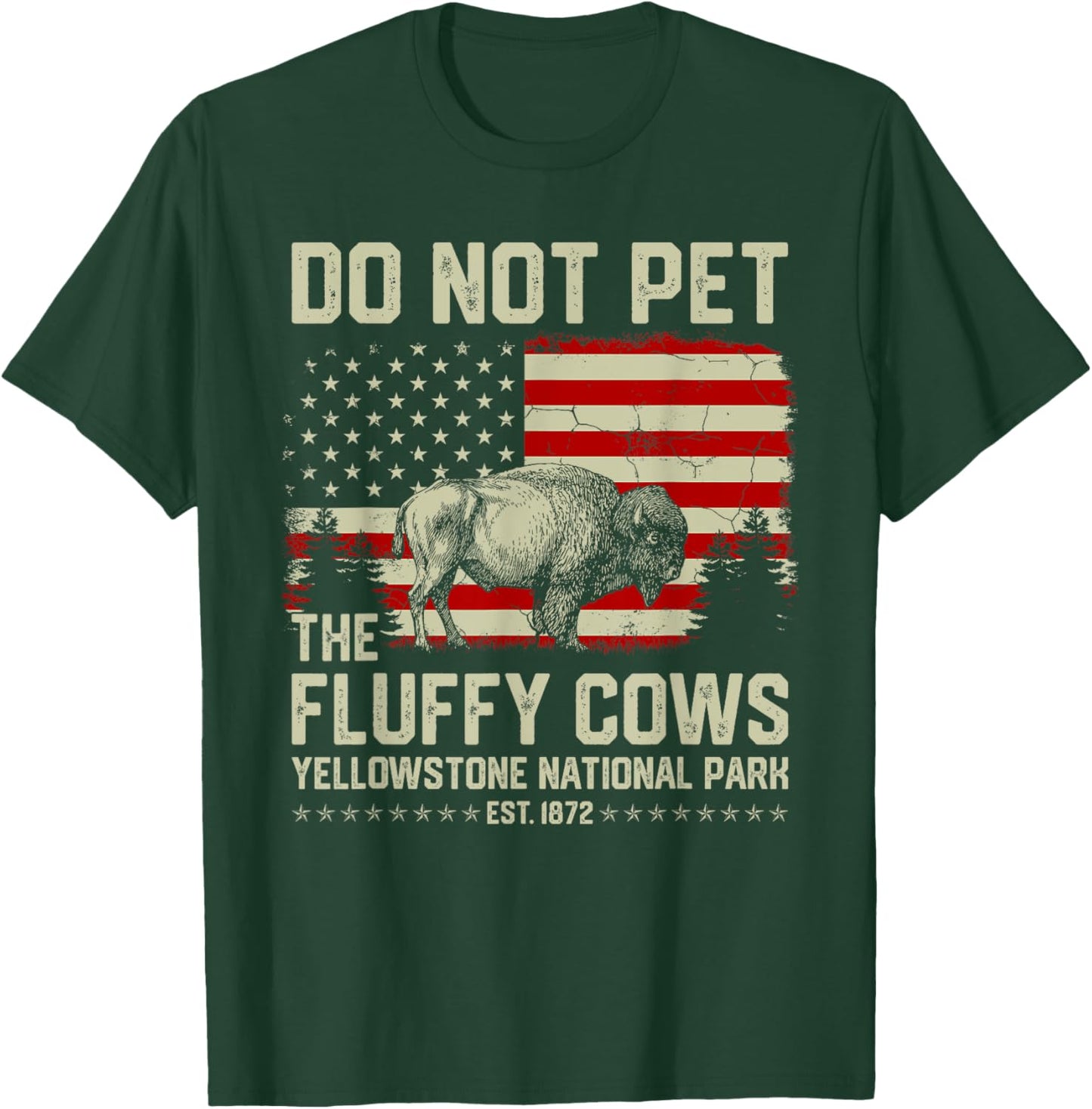 Do Not Pet The Fluffy Cows Buffalo American Bison US Flag T-Shirt - T-Shirt | Forest