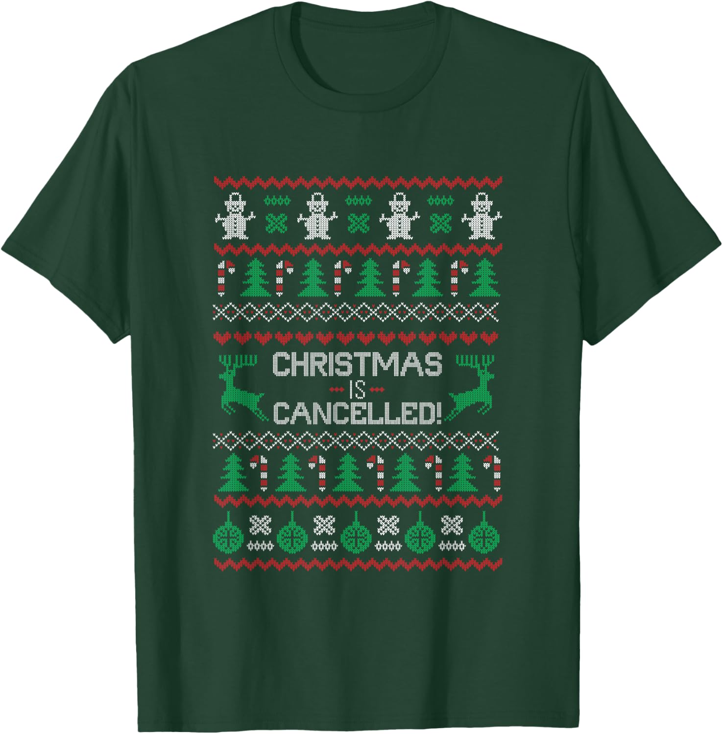 Christmas is Cancelled, Funny Ugly Xmas T-Shirt - T-Shirt | Forest