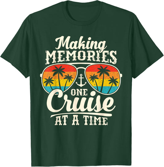 Making Memories One Cruise At A Time Family Friends Cruise T-Shirt - T-Shirt | Forest