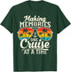 Making Memories One Cruise At A Time Family Friends Cruise T-Shirt - T-Shirt | Forest