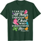 I Can Do All Things Through Christ Who Strengthens Me Bible T-Shirt - T-Shirt | Forest