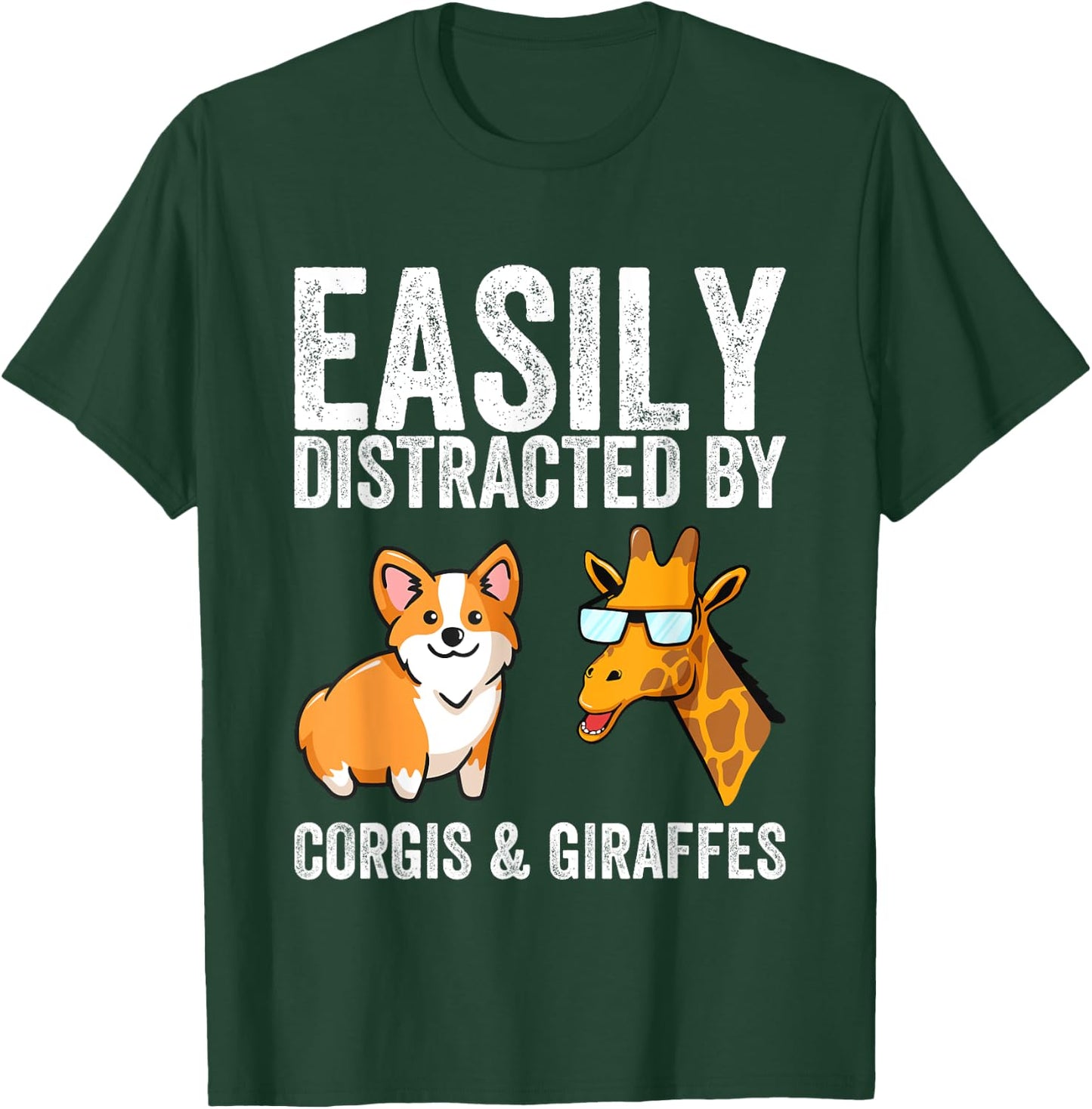 Easily distracts from corgis and giraffes. T-Shirt - T-Shirt | Forest