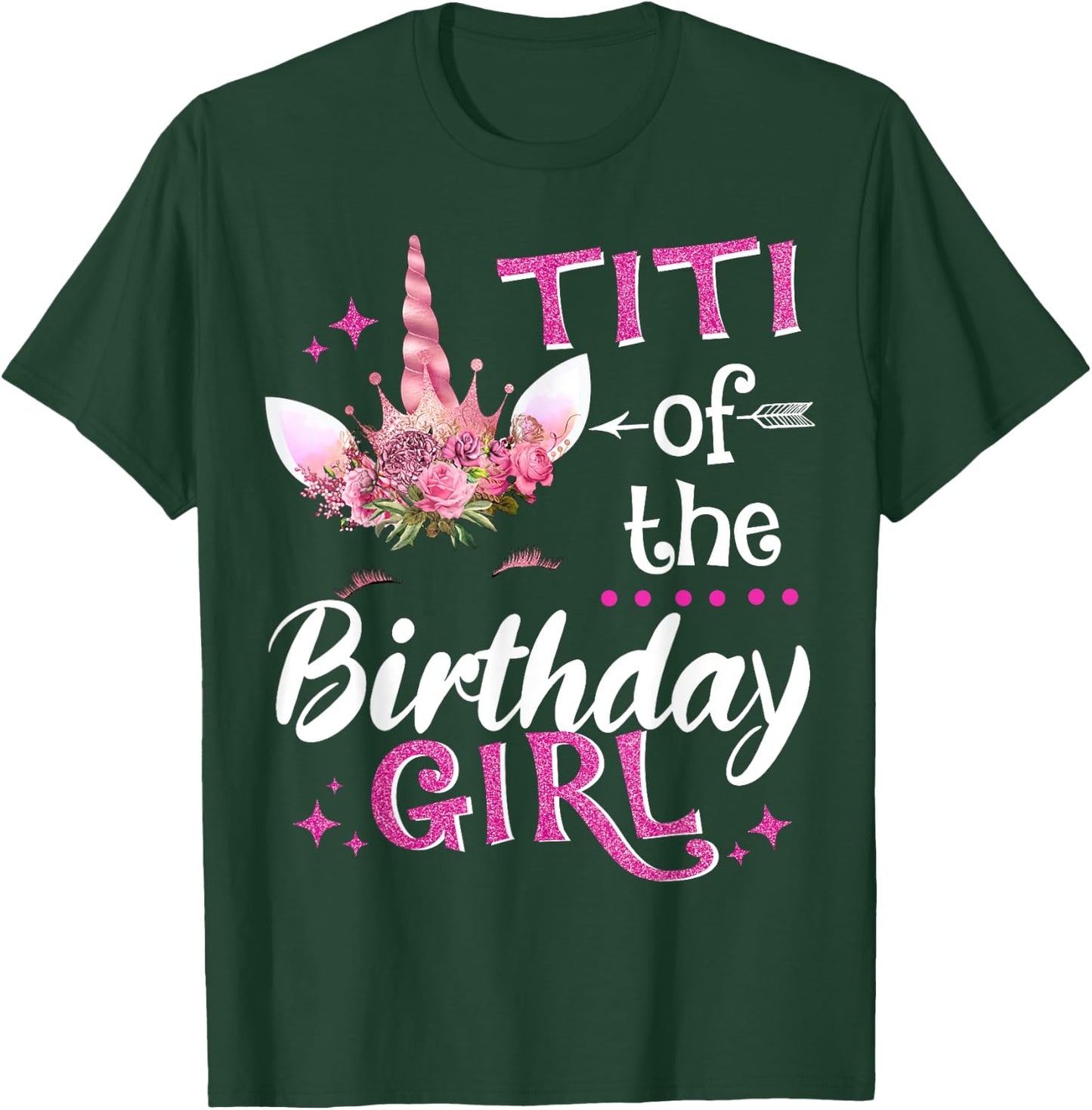 Titi Of The Birthday Girl Unicorn Flower T-Shirt - T-Shirt | Forest