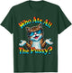 Who Ate All The Pussy ? Funny Cat Humor meow innuendo hello T-Shirt - T-Shirt | Forest