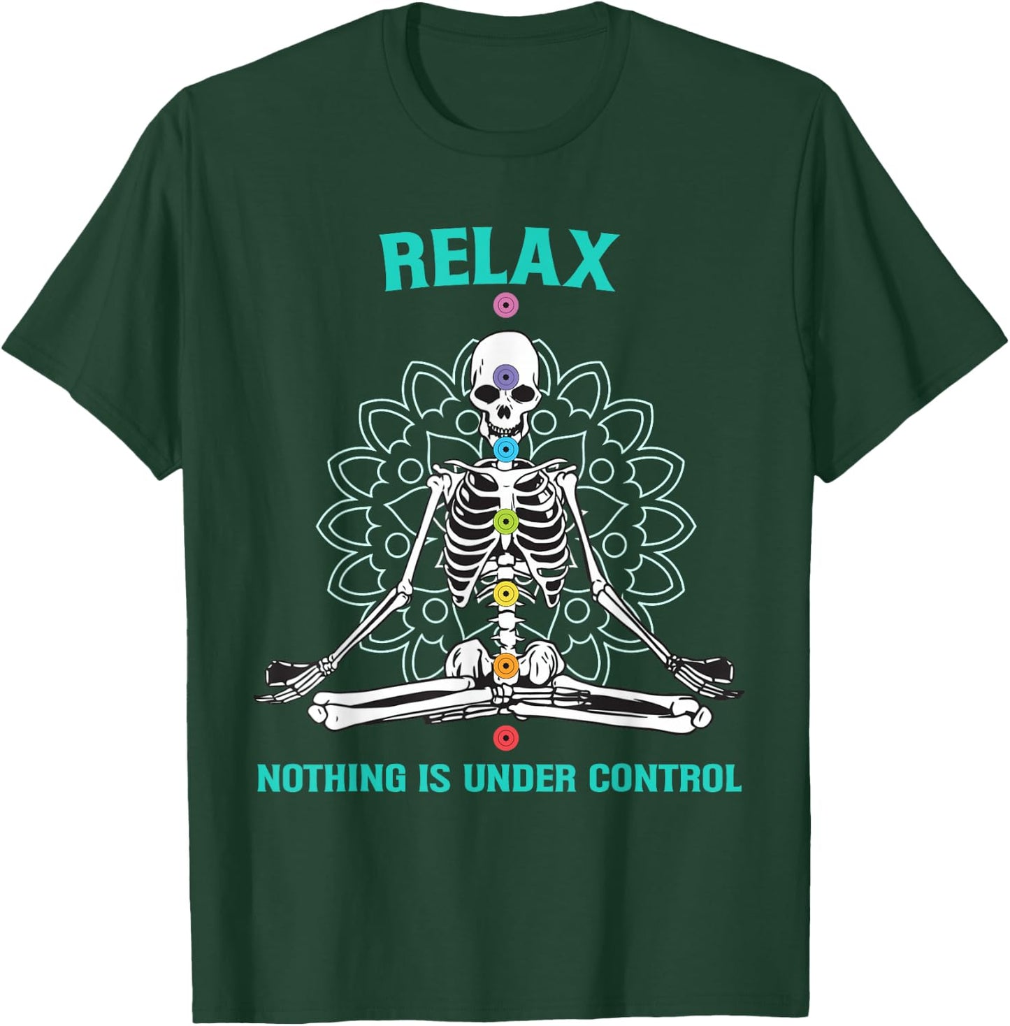Relax Nothing is Under Control Meditating Skeleton Yoga T-Shirt - T-Shirt | Forest