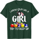 Funny I Know I Play Like A Girl Gift Billiard Player Women T-Shirt - T-Shirt | Forest