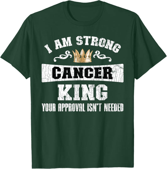 Zodiac Sign Funny I Am Strong Cancer King Graphic T-Shirt - T-Shirt | Forest