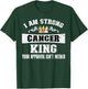Zodiac Sign Funny I Am Strong Cancer King Graphic T-Shirt - T-Shirt | Forest