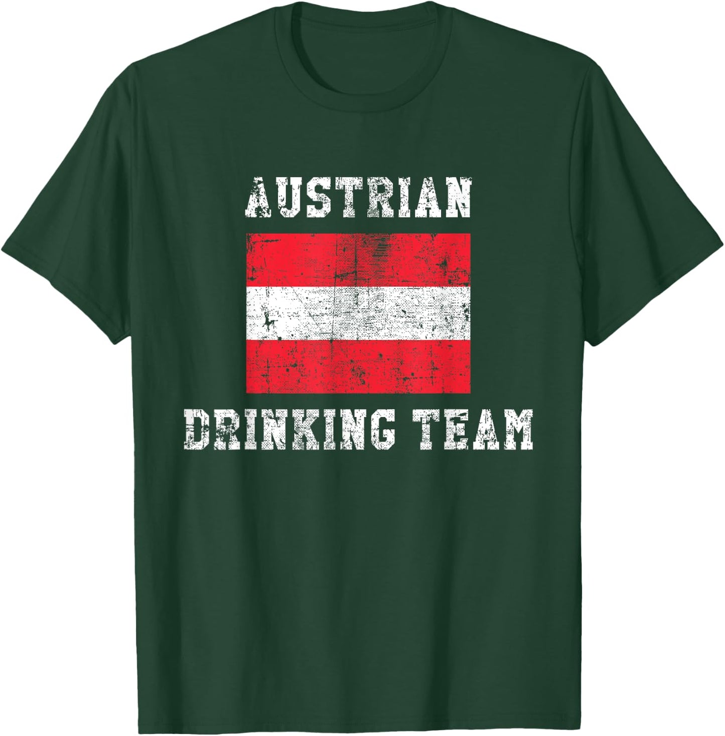 Austrian Drinking Team Funny National Pride Gift T-Shirt - T-Shirt | Forest