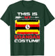 This Is My Ugandan Costume Uganda T-Shirt - T-Shirt | Forest