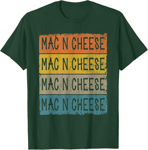 Retro Mac N Cheese Foodie Lover Macaroni And Cheese T-Shirt - T-Shirt | Forest