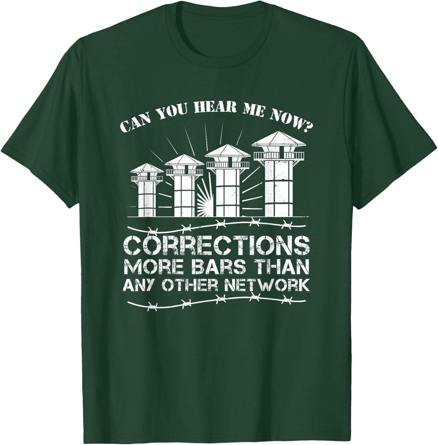 Corrections Officer Saying - Correctional Officer T-Shirt - T-Shirt | Forest