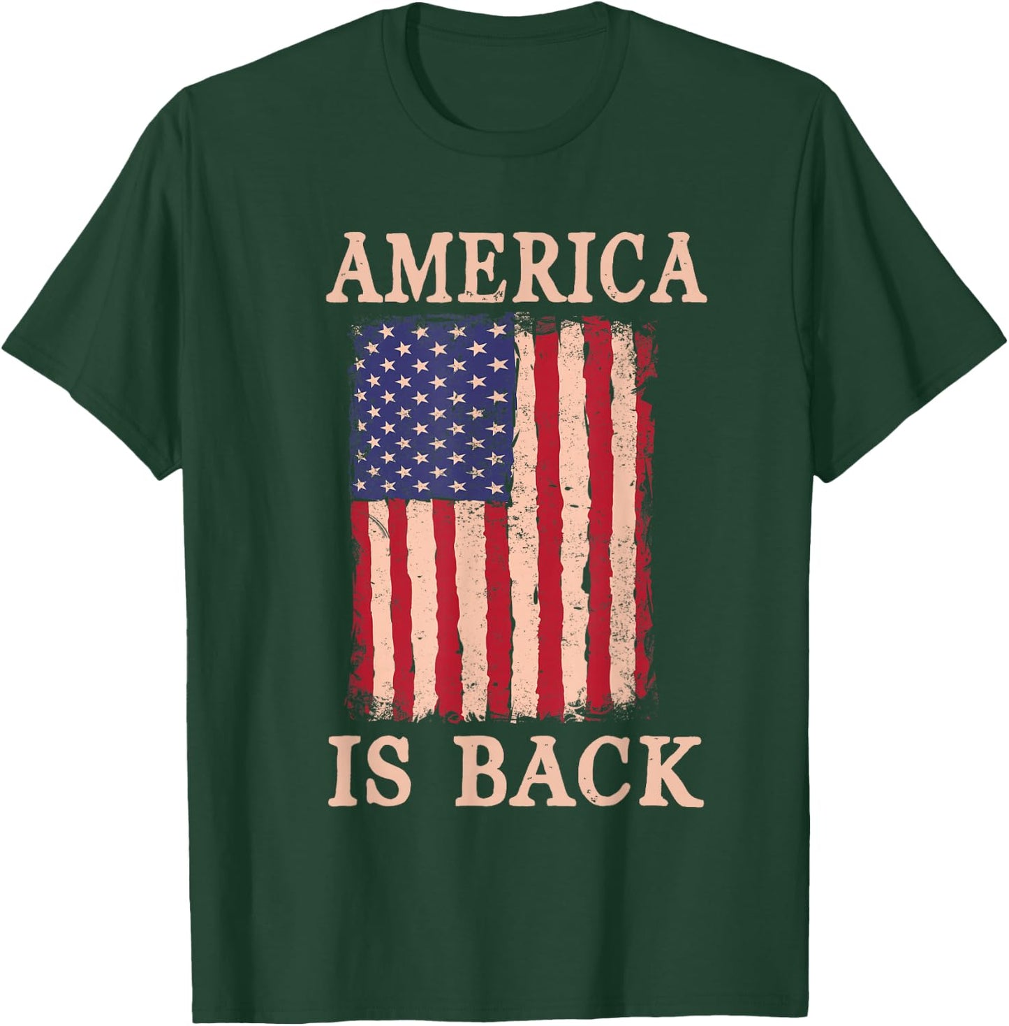 America Is Back - United States Flag US Patriot T-Shirt - T-Shirt | Forest